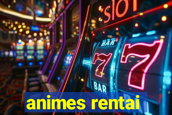 animes rentai